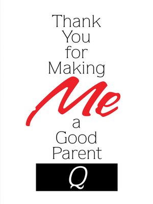 cover image of Thank You for Making Me a Good Parent